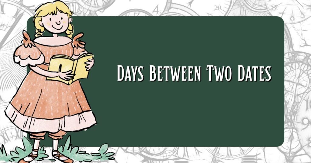 Days Between Two Dates