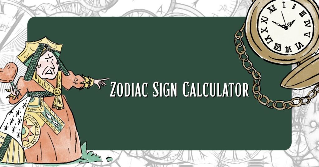 Zodiac Sign Calculator